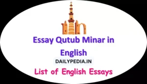 Essay on Qutub Minar in English