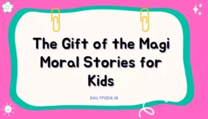 The Gift of the Magi Moral Stories for Kids