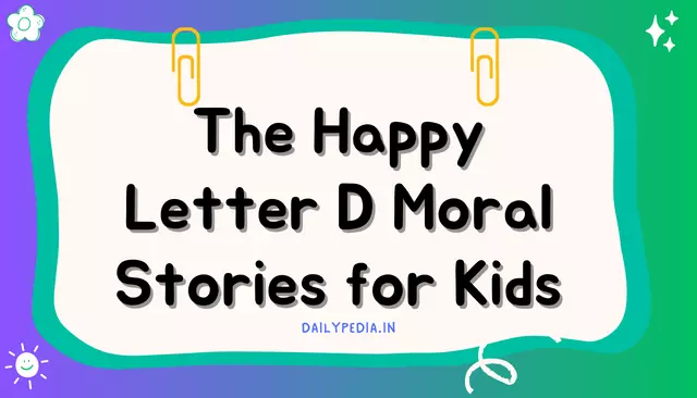 The Happy Letter D Moral Stories for Kids
