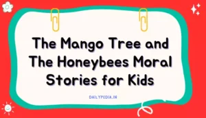 The Mango Tree and The Honeybees Moral Stories for Kids