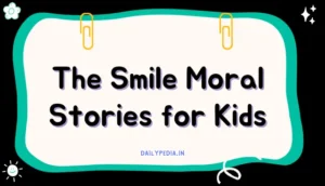 The Smile Moral Stories for Kids