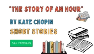 “The Story of an Hour” by Kate Chopin Short Stories