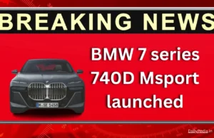 BMW 7 series 740D Msport launched, now with more luxury and power